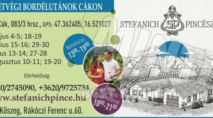 Hétvégi Bordélutánok Cákon a Stefanich Pincészetnél