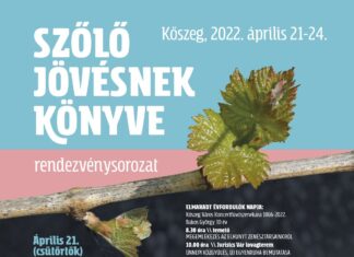 Szőlő Jövésnek Könyve Ünnepségsorozat 2022