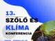 13. Szőlő és Klíma Konferencia
